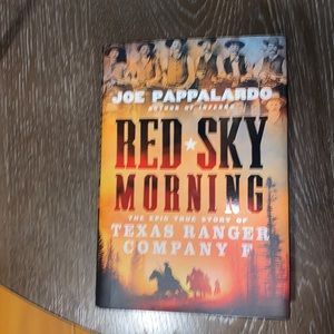 Book Red Sky Morning epic true story Texas Ranger Company F Joe Pappalardo